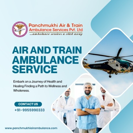 panchmukhi-air-and-train-ambulance-in-cooch-behar-provides-reliable-transportation-plans-big-0