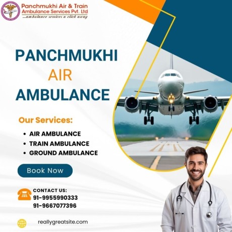 panchmukhi-air-and-train-ambulance-in-bokaro-delivers-patients-with-the-highest-priority-big-0